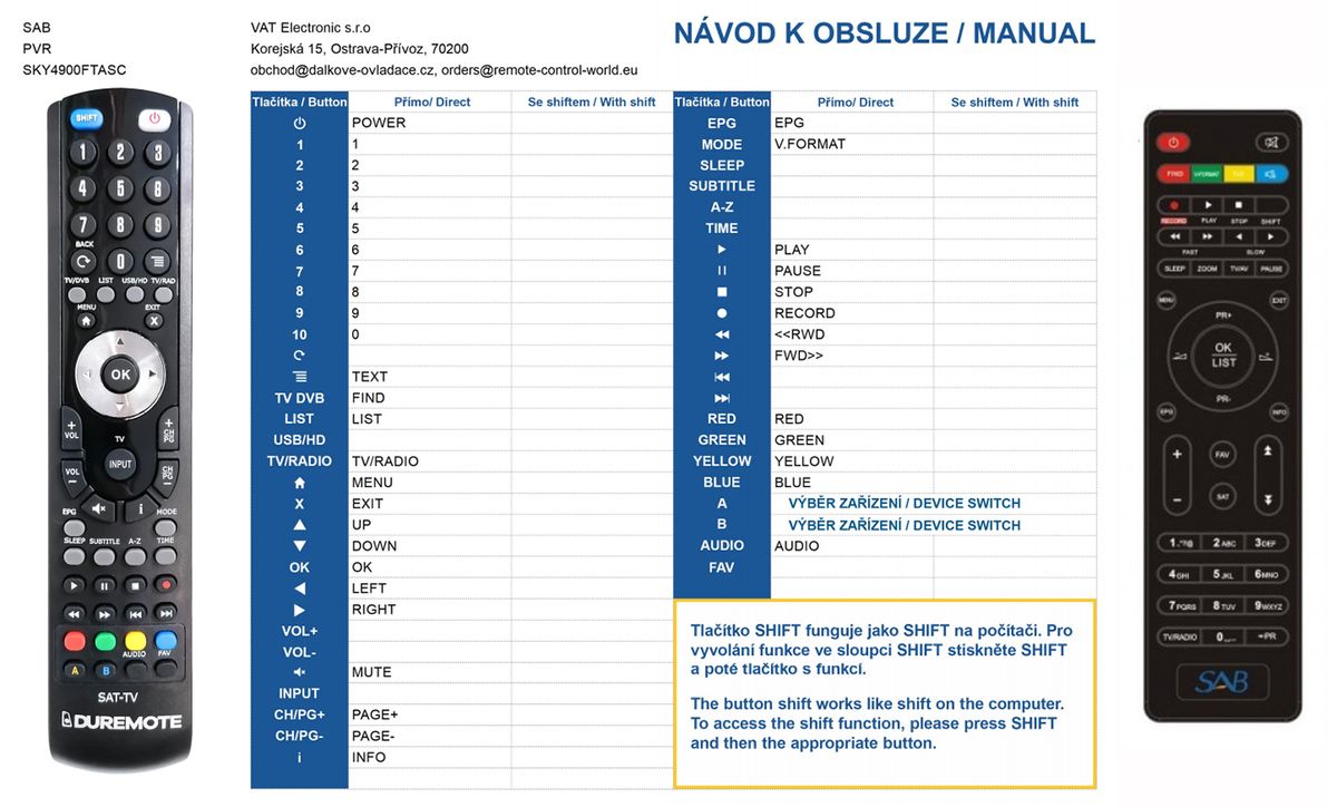 SAB SKY 4900 FTASC HD, SKY 4780 FTA -   


kompatibilis General márkájú távirányító
