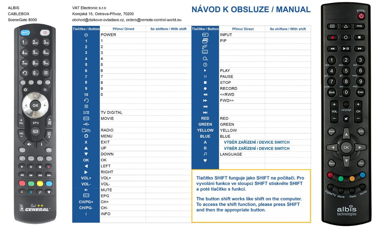 ALBIS SCENEGATE 8000, 9000, 9300, MICRO II -   


kompatibilis General márkájú távirányító