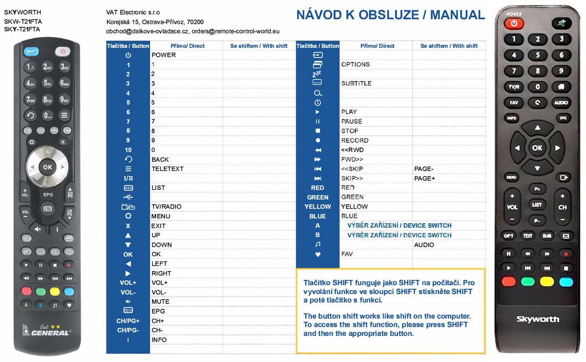 SKYWORTH SKW-T21FTA, SKY-T21FTA -   


kompatibilis General márkájú távirányító