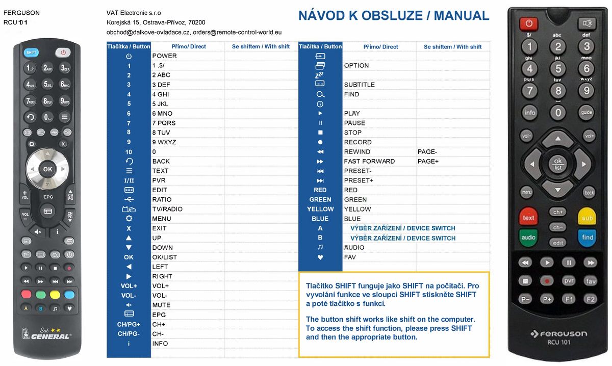 FERGUSON ARIVA T265 DVB-T2, RCU 101 -   


kompatibilis General márkájú távirányító