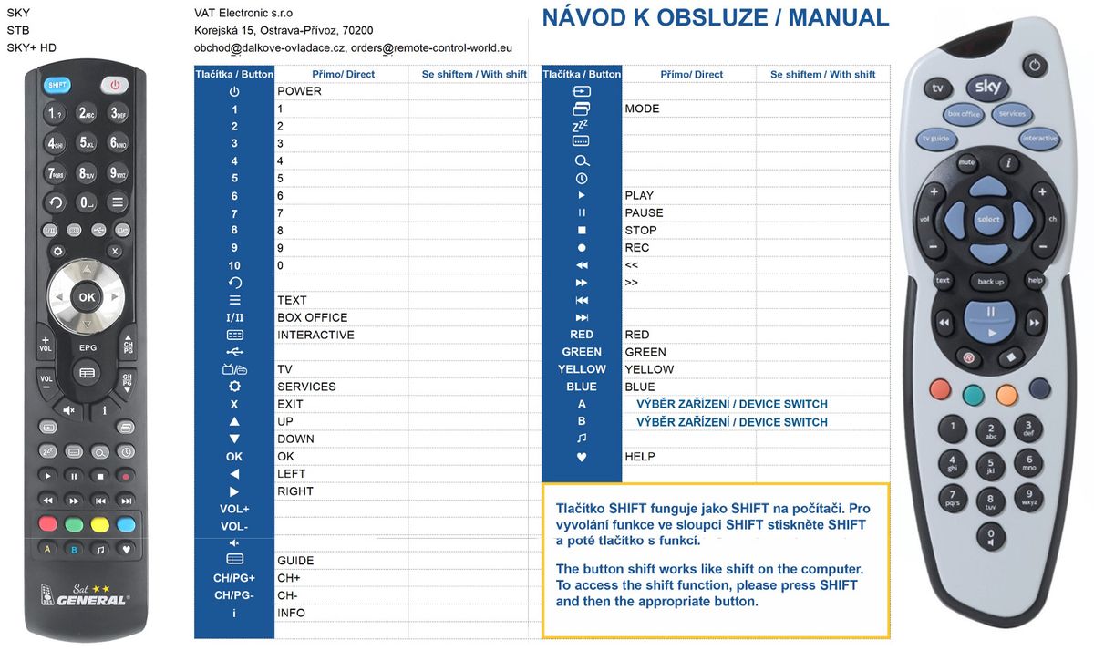 SKY+ HD -   


kompatibilis General márkájú távirányító