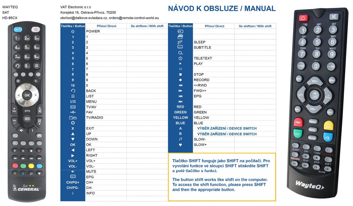 WAYTEQ HD-95CX -   


kompatibilis General márkájú távirányító