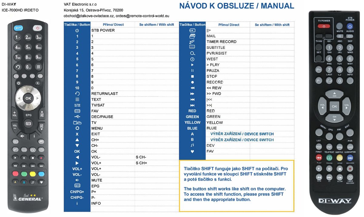 DI-WAY ICE-7000HD IRDETO -   


kompatibilis General márkájú távirányító