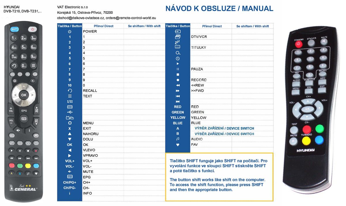 HYUNDAI DVB-T210, DVB-T231, DVB-T118U V1 -   


kompatibilis General márkájú távirányító
