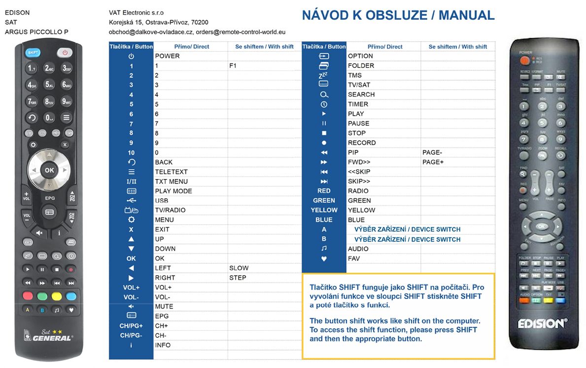 EDISiON ARGUS PICCOLLO PLUS HD-IP -   


kompatibilis General márkájú távirányító