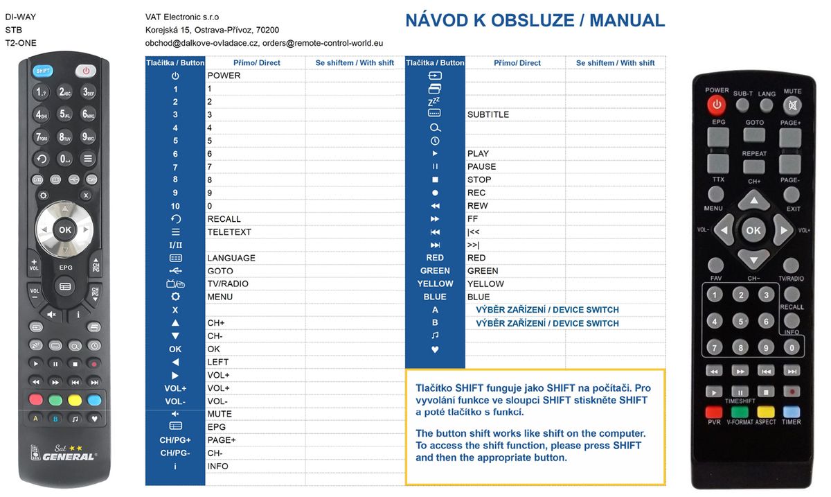 DI-WAY T2-ONE -   


kompatibilis General márkájú távirányító