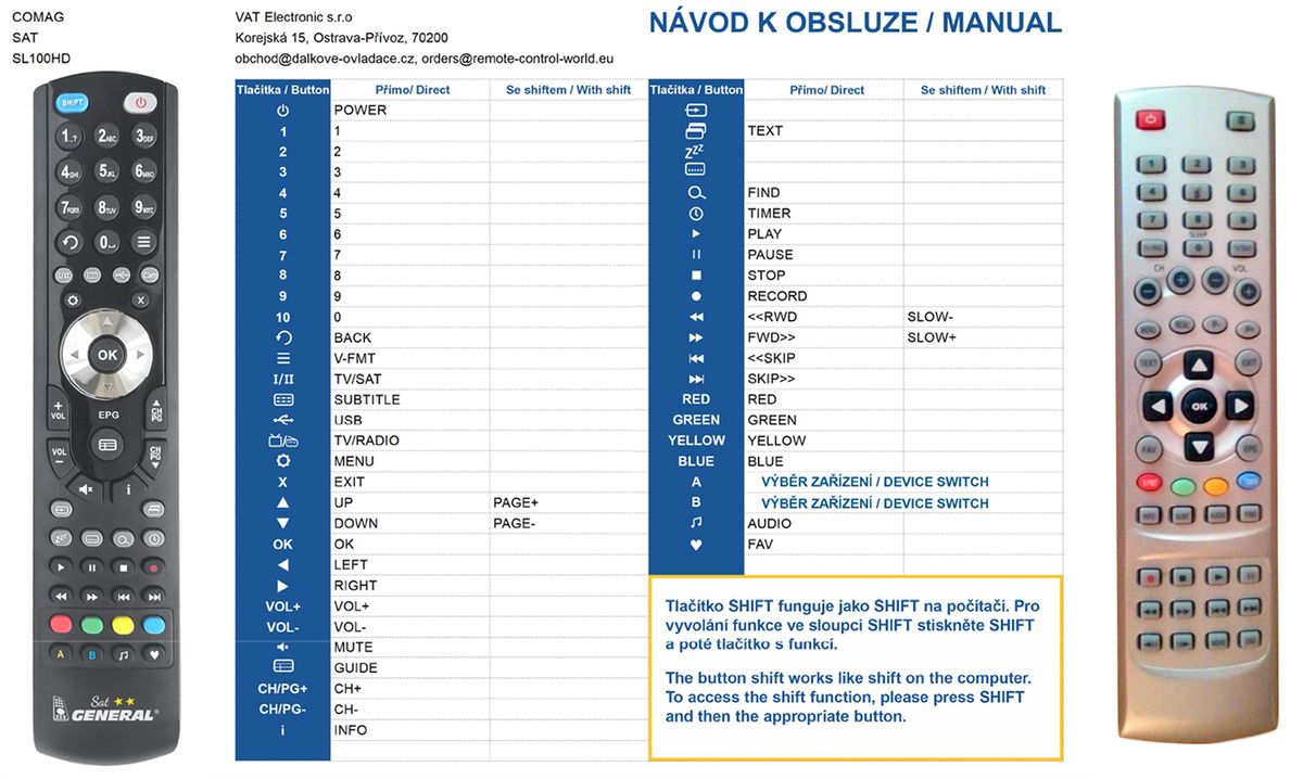 COMAG SL-100HD -   


kompatibilis General márkájú távirányító