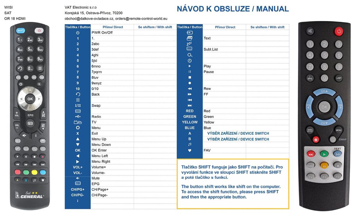 WISI OR 18 DVB-S, OR 18 HDMI -   


kompatibilis General márkájú távirányító