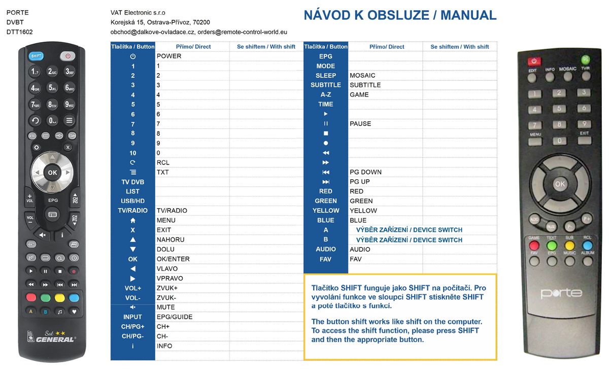 PORTE DTT1602 -   


kompatibilis General márkájú távirányító